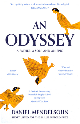 Odyssey: A Father, A Son and an Epic 0007545134 Book Cover