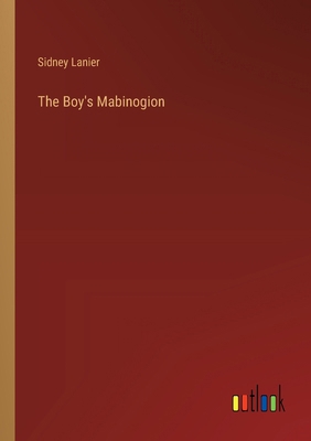 The Boy's Mabinogion 3368666932 Book Cover