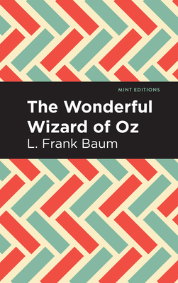 The Wonderful Wizard of Oz 1513263587 Book Cover