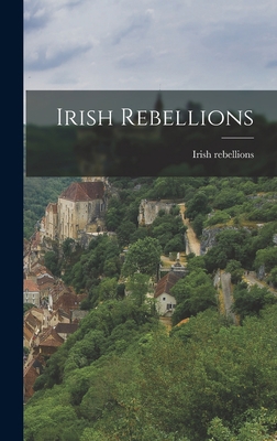 Irish Rebellions 1017771006 Book Cover