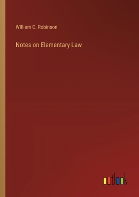 Notes on Elementary Law 3385222621 Book Cover