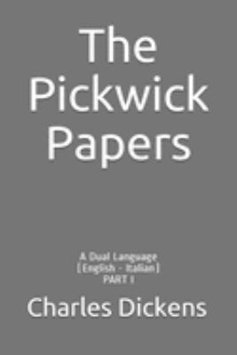 The Pickwick Papers: A Dual Language (English -... 1692249843 Book Cover