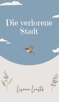 Die verlorene Stadt [German] 9916390398 Book Cover