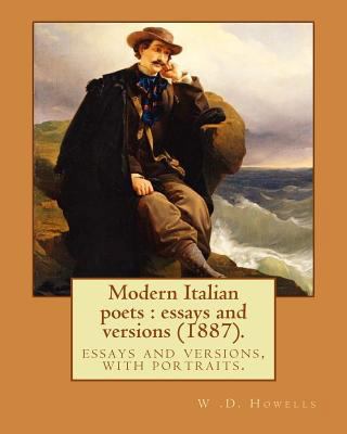 Modern Italian poets: essays and versions (1887... 1548443158 Book Cover