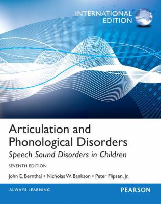 Articulation and Phonological Disorders: Speech... 0133061469 Book Cover