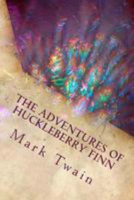 The Adventures of Huckleberry Finn 198359556X Book Cover