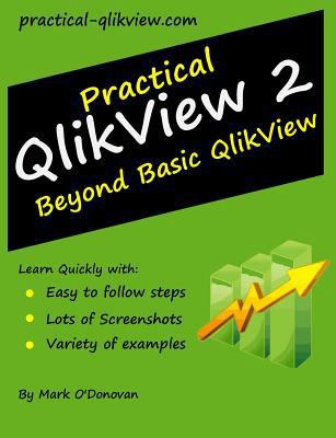 Practical QlikView 2 - Beyond Basic QlikView 1490923705 Book Cover