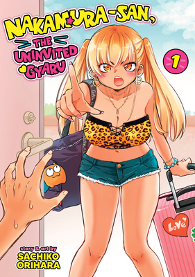 Nakamura-San, the Uninvited Gyaru Vol. 1 B0D5Q2FLMP Book Cover