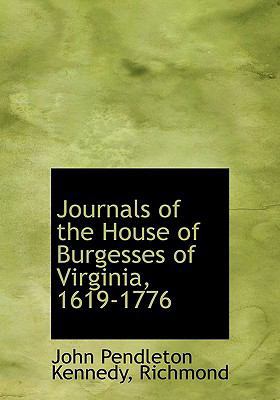Journals of the House of Burgesses of Virginia,... 1140433016 Book Cover