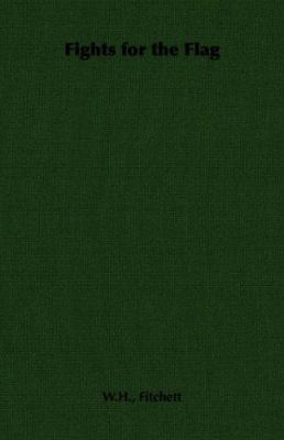 Fights for the Flag 140679077X Book Cover