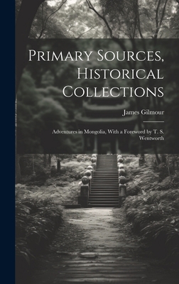 Primary Sources, Historical Collections: Advent... 1020949228 Book Cover