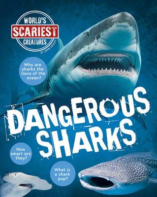 Dangerous Sharks 1482474026 Book Cover