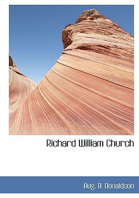 Richard William Church 1113882174 Book Cover