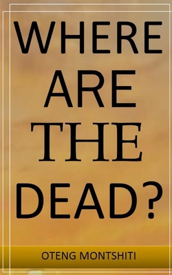 Where are the dead? 1006084762 Book Cover