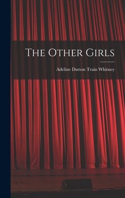 The Other Girls 1018211829 Book Cover