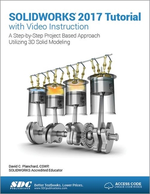 Solidworks 2017 Tutorial (Including Unique Acce... 1630570745 Book Cover