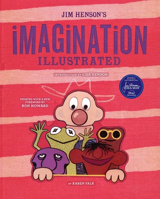 Jim Henson's Imagination Illustrated B0CQ5JYHW5 Book Cover