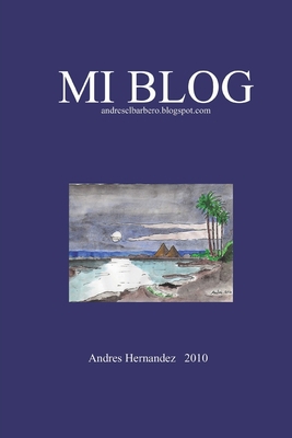 Mi Blog [Spanish] 1697529585 Book Cover