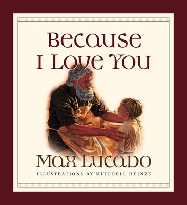 Because I Love You 158134273X Book Cover