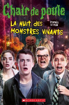 Chair de Poule - Le Film: La Nuit Des Monstres ... [French] 1443149594 Book Cover