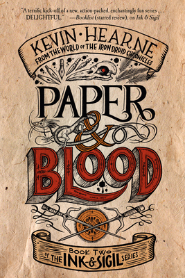 Paper & Blood: Book Two of the Ink & Sigil Series 198482130X Book Cover