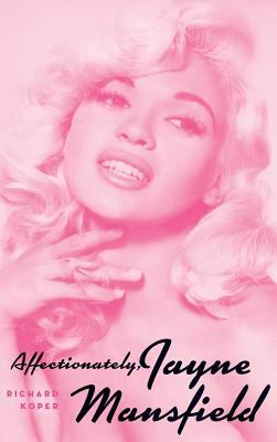Affectionately, Jayne Mansfield (hardback) 1629332232 Book Cover