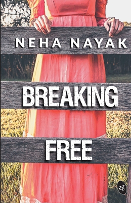 Breaking Free 9382665625 Book Cover