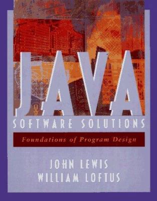 Java Software Solutions: Foundations of Program... 0201571641 Book Cover