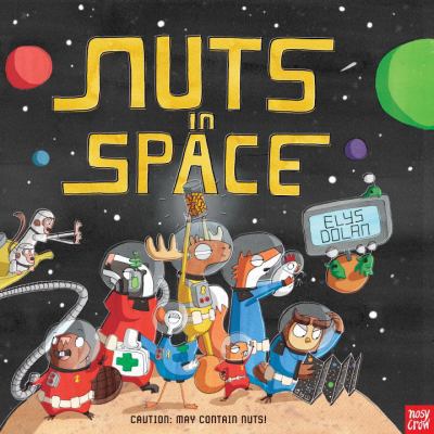 Nuts in Space 0763676098 Book Cover