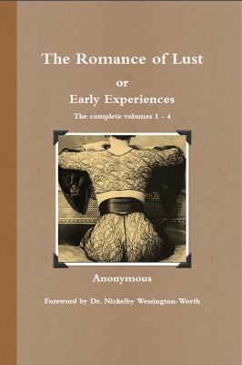 The Romance of Lust, or Early Experiences: The ... 0980752612 Book Cover