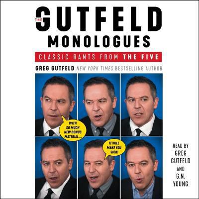 The Gutfeld Monologues: Classic Rants from the ... 1508278172 Book Cover