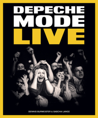 Depeche Mode: Live 1636141862 Book Cover
