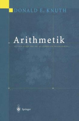 Arithmetik: Aus Der Reihe the Art of Computer P... [German] 3642630901 Book Cover