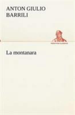 La montanara [Italian] 3849122654 Book Cover