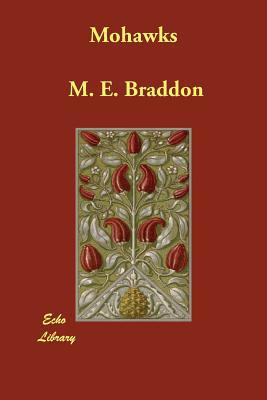 Mohawks 1406892017 Book Cover