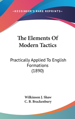 The Elements Of Modern Tactics: Practically App... 1104450399 Book Cover