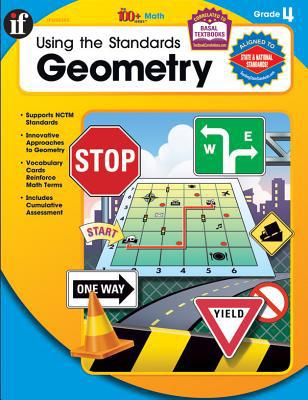 Using the Standards, Grade 4: Geometry 0742429849 Book Cover