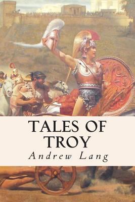 Tales of Troy 1502984989 Book Cover