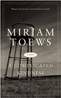 A Complicated Kindness 1619026228 Book Cover