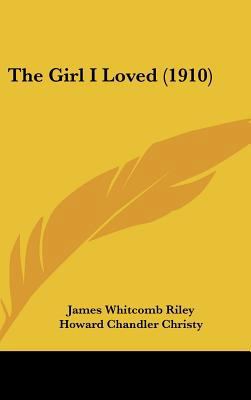 The Girl I Loved (1910) 1161944931 Book Cover