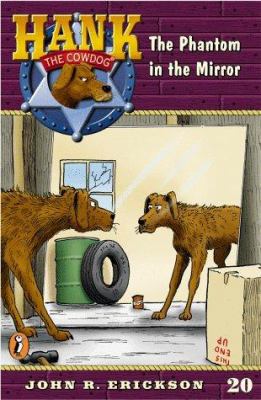 The Phantom in the Mirror #20 (Hank the Cowdog) 0141303964 Book Cover