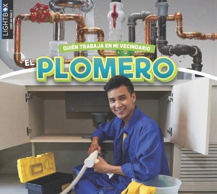 El Plomero (the Plumber) [Spanish] 1510585958 Book Cover