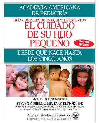 El Cuidado de Su Hijo Pequeno: Desde Que Nace H... [Spanish] 0553384236 Book Cover