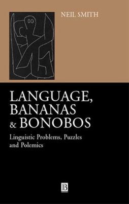 Language Bananas and Bonobos 0631228721 Book Cover