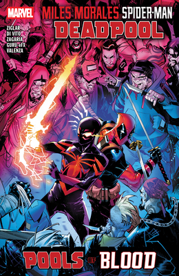 Miles Morales: Spider-Man/Deadpool - Pools of B... 1302964925 Book Cover