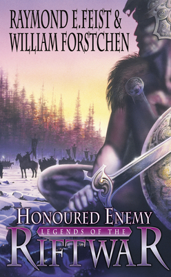Honoured Enemy (Legends of the Riftwar) 0006483887 Book Cover