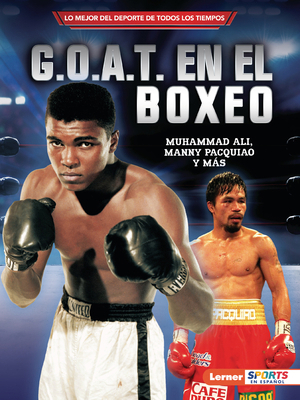 G.O.A.T. En El Boxeo (Boxing's G.O.A.T.): Muham... [Spanish] B0CPM6213N Book Cover