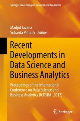 Recent Developments in Data Science and Busines... 3319727443 Book Cover