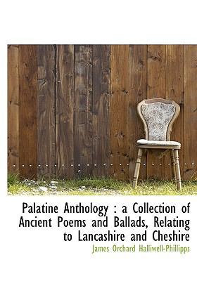 Palatine Anthology: A Collection of Ancient Poe... 111700435X Book Cover