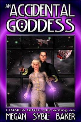 An Accidental Goddess 1553165780 Book Cover